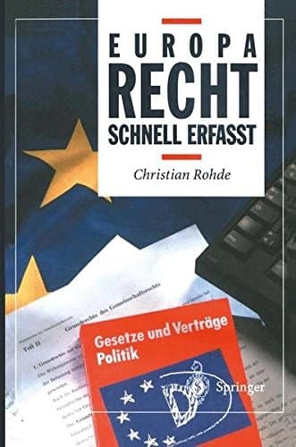 Europarecht: Schnell Erfa T (Recht - Schnell Erfasst) (German Edition)