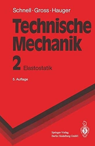 Technische Mechanik Elastostatik