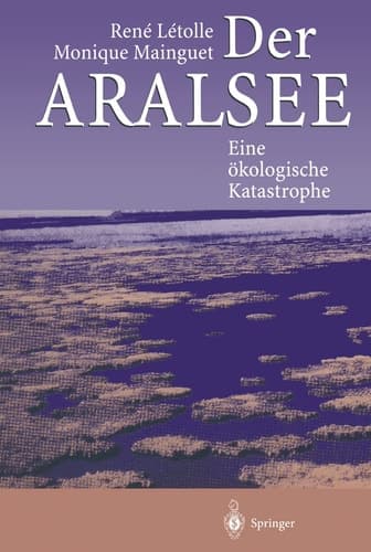 Der Aralsee Eine ökologische Katastrophe