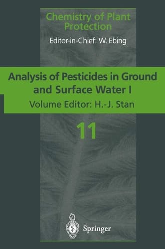Analysis of Pesticides in Ground and Surface Water I: Progress in Basic Multi-Residue Methods (Chemistry of Plant Protection)