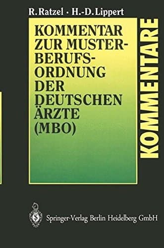 Kommentar zur Musterberufsordnung der deutschen Ärzte (MBO)