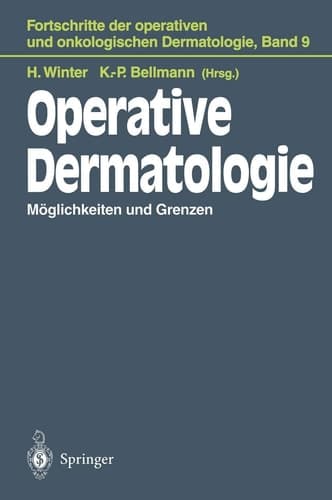 Operative Dermatologie Möglichkeiten und Grenzen
