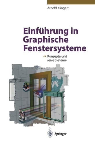 Einführung in Graphische Fenstersysteme Konzepte und reale Systeme