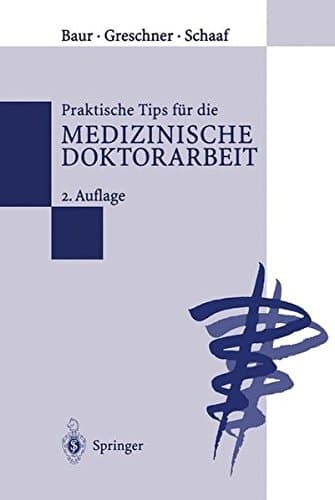 Praktische Tips für die medizinische Doktorarbeit