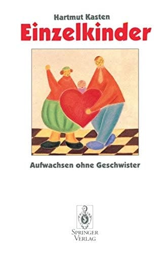 Einzelkinder Aufwachsen ohne Geschwister