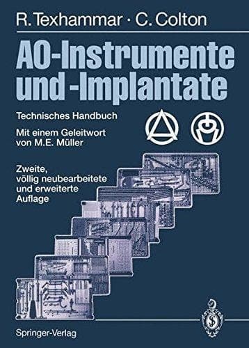 AO-Instrumente und -Implantate Technisches Handbuch