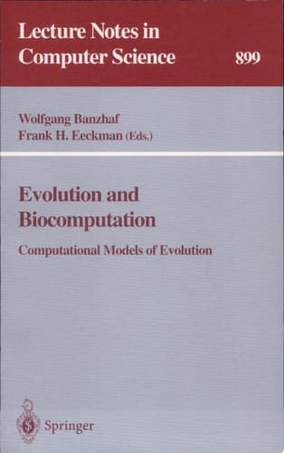 Evolution and Biocomputation Computational Models of Evolution