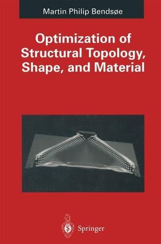 Optimization of Structural Topology, Shape, And Material