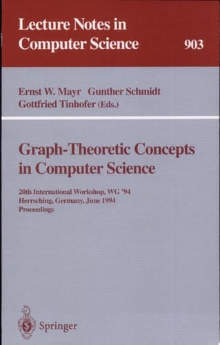 Graph-Theoretic Concepts in Computer Science 20th International Workshop. WG '94, Herrsching, Germany, June 16 - 18, 1994. Proceedings