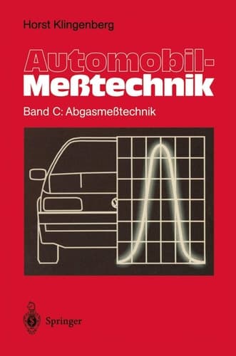 Automobil-Meßtechnik Band C: Abgasmeßtechnik