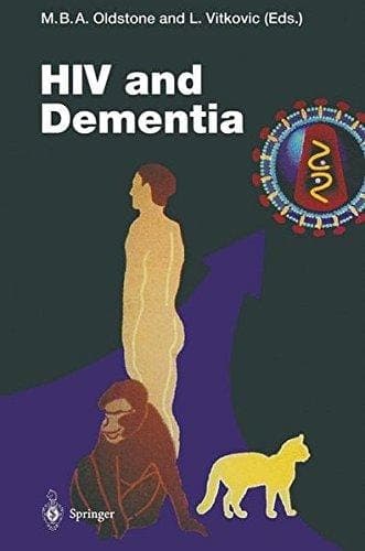 HIV and Dementia Proceedings of the NIMH-Sponsored Conference “Pathogenesis of HIV Infection of the Brain: Impact on Function and Behavior”