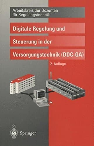 Digitale Regelung und Steuerung in der Versorgungstechnik (DDC-GA)