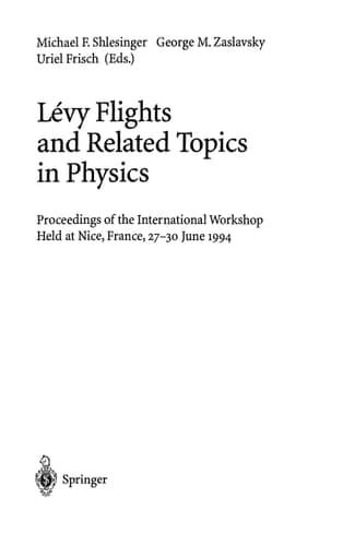 Levy Flights and Related Topics in Physics: Proceedings of the International Workshop Held at Nice, France, 27 - 30 June 1994 (Lecture Notes in Physics)