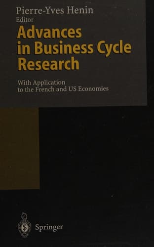 Advances in Business Cycle Research With Application to the French and US Economies