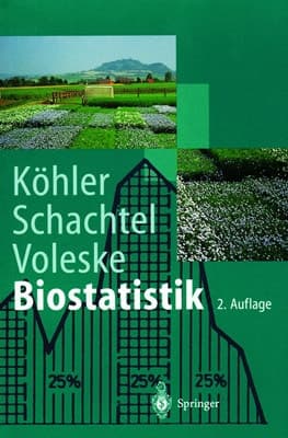 Biostatistik Einführung in die Biometrie für Biologen und Agrarwissenschaftler