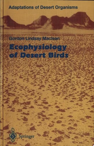 Ecophysiology of Desert Birds