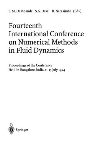 Fourteenth International Conference on Numerical Methods in Fluid Dynamics Proceedings of the Conference Held in Bangalore, India, 11–15 July 1994