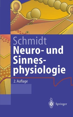 Neuro- und Sinnesphysiologie mit 11 Tabellen