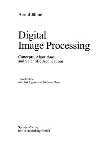 Digital Image Processing: Concepts, Algorithms, and Scientific Applications