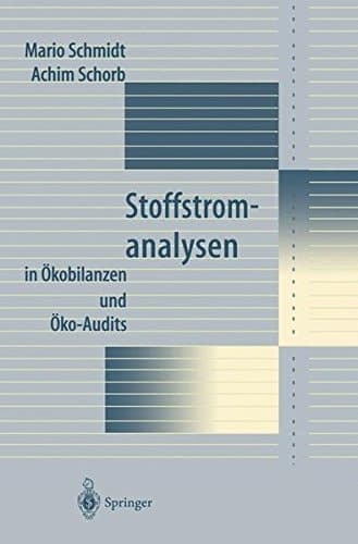 Stoffstromanalysen in Ökobilanzen und Öko-Audits