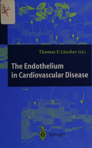 The Endothelium in Cardiovascular Disease Pathophysiology, Clinical Presentation and Pharmacotherapy