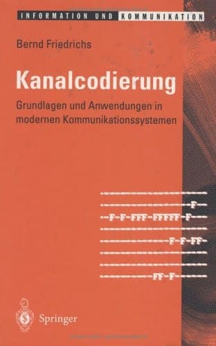 Kanalcodierung Grundlagen und Anwendungen in modernen Kommunikationssystemen