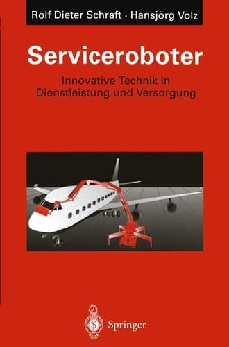 Serviceroboter Innovative Technik in Dienstleistung und Versorgung