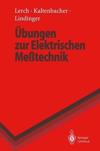 Übungen zur elektrischen Messtechnik