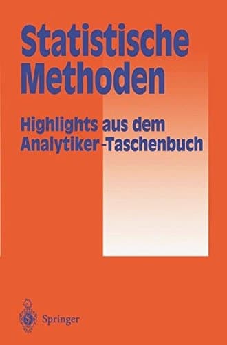 Statistische Methoden Highlights aus dem Analytiker-Taschenbuch
