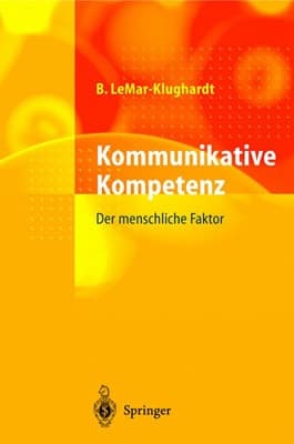 Kommunikative Kompetenz Der Weg zum innovativen Unternehmen