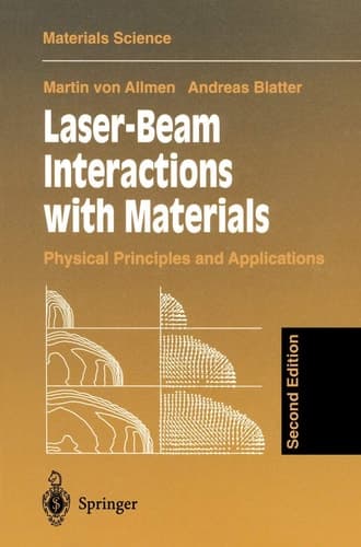 Laser-Beam Interactions with Materials Physical Principles and Applications
