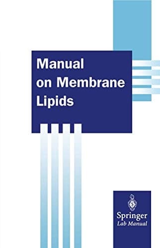 Manual on Membrane Lipids (Springer Lab Manuals)