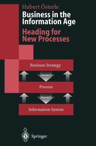 Business in the Information Age Heading for New Processes