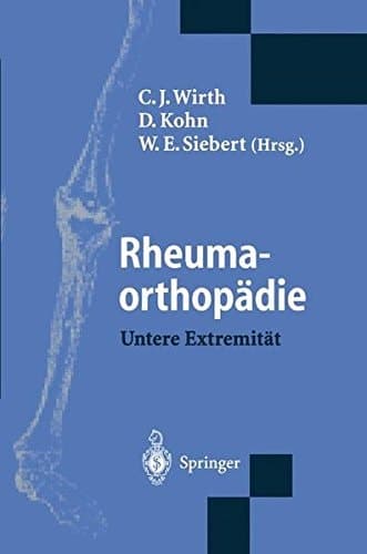 Rheumaorthopädie — Untere Extremität Untere Extremität