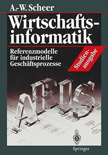 Wirtschaftsinformatik Referenzmodelle für industrielle Geschäftsprozesse