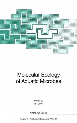 Molecular Ecology of Aquatic Microbes (Nato ASI Subseries G:)
