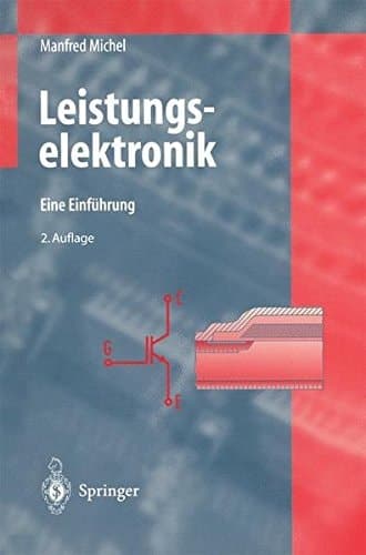 Leistungselektronik eine Einführung ; mit 32 Übungsaufgaben
