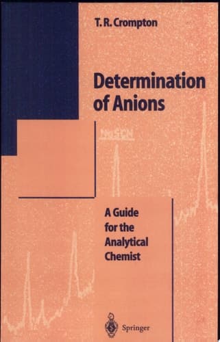 Determination of Anions A Guide for the Analytical Chemist