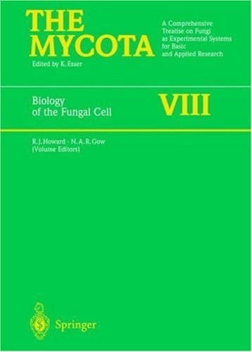 The Mycota A Comprehensive Treatise on Fungi as Experimental Systems for Basic and Applied Research