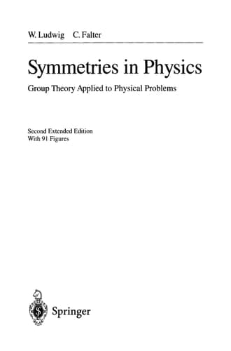 Symmetries in Physics Group Theory Applied to Physical Problems