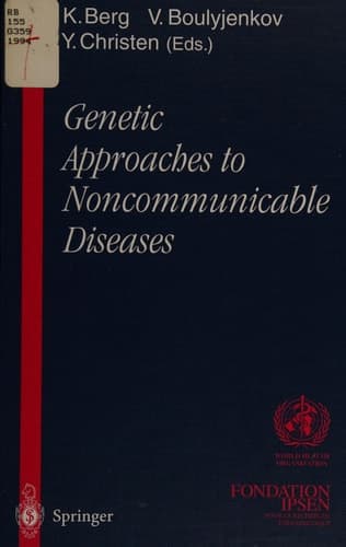 Genetic Approaches to Noncommunicable Diseases