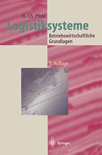 Logistiksysteme Betriebswirtschaftliche Grundlagen