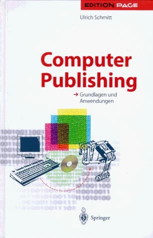 Computer Publishing Grundlagen und Anwendungen