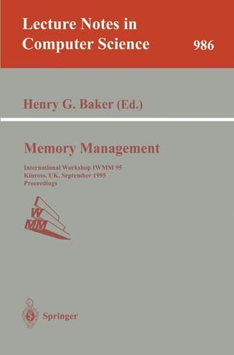 Memory Management International Workshop IWMM 95, Kinross, UK, September 27 - 29, 1995. Proceedings