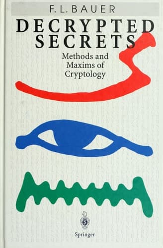 Decrypted Secrets: Methods and Maxims of Cryptology