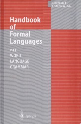 Handbook of Formal Languages Volume 1. Word, Language, Grammar
