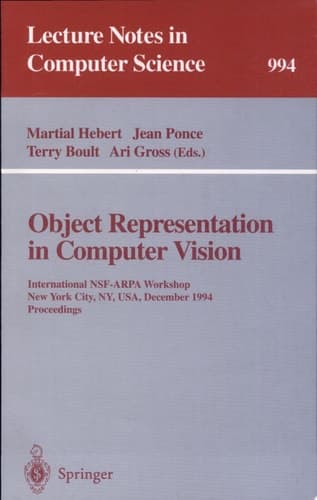 Object Representation in Computer Vision International NSF-ARPA Workshop, New York City, NY, USA, December 5 - 7, 1994. Proceedings