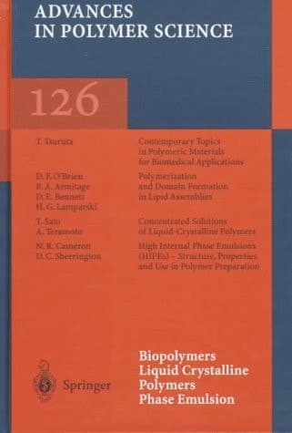 Biopolymers Liquid Crystalline Polymers Phase Emulsion (Advances in Polymer Science, 126)