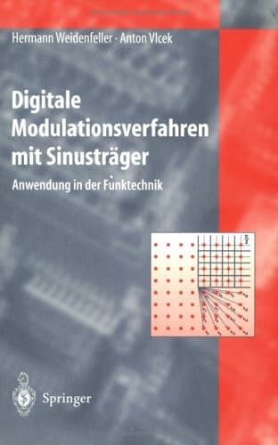 Digitale Modulationsverfahren mit Sinusträger Anwendung in der Funktechnik