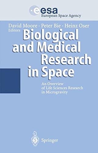 Biological and Medical Research in Space: An Overview of Life Sciences Research in Microgravity
